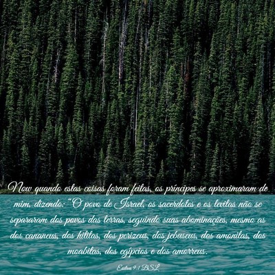 Picture 03 - Esdras 9:1 BSL - Now quando estas coisas foram feitas, os - Bible Verse Picture