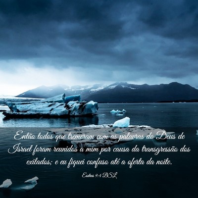 Picture 03 - Esdras 9:4 BSL - Então todos que tremeram com as palavras do Deus - Bible Verse Picture