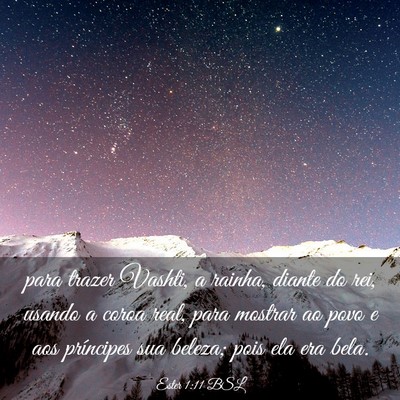 Picture 03 - Ester 1:11 BSL - para trazer Vashti, a rainha, diante do rei, - Bible Verse Picture
