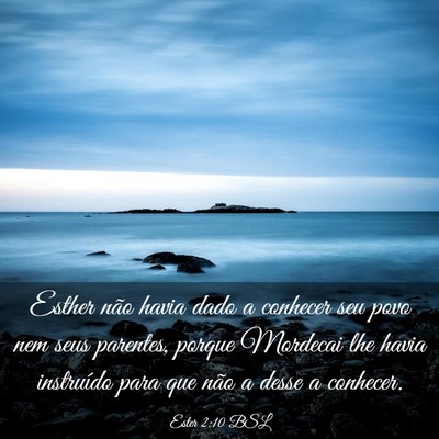 Picture 03 - Ester 2:10 BSL - Esther não havia dado a conhecer seu povo nem - Bible Verse Picture