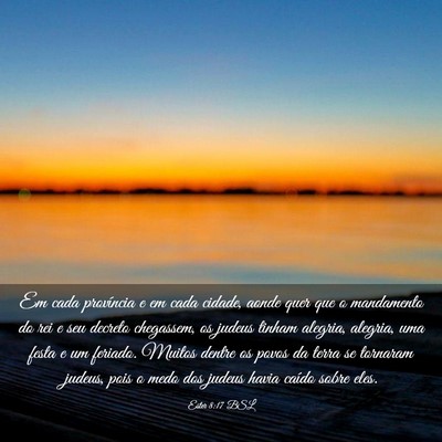 Picture 03 - Ester 8:17 BSL - Em cada província e em cada cidade, aonde quer - Bible Verse Picture