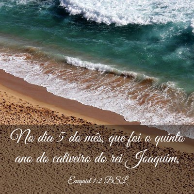 Picture 03 - Ezequiel 1:2 BSL - No dia 5 do mês, que foi o quinto ano do - Bible Verse Picture