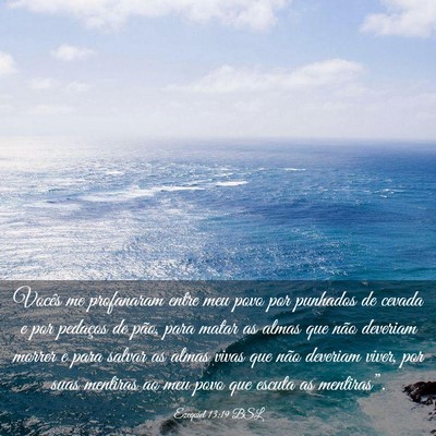 Picture 03 - Ezequiel 13:19 BSL - Vocês me profanaram entre meu povo por punhados - Bible Verse Picture