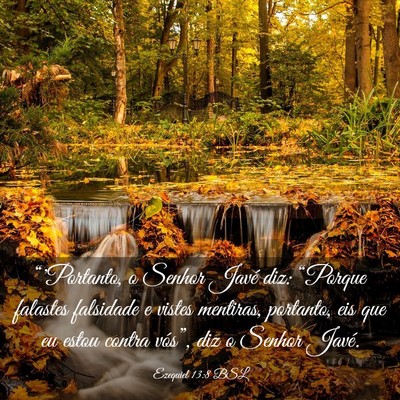 Picture 03 - Ezequiel 13:8 BSL - “'Portanto, o Senhor Javé diz: “Porque - Bible Verse Picture