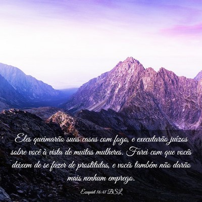 Picture 03 - Ezequiel 16:41 BSL - Eles queimarão suas casas com fogo, e - Bible Verse Picture