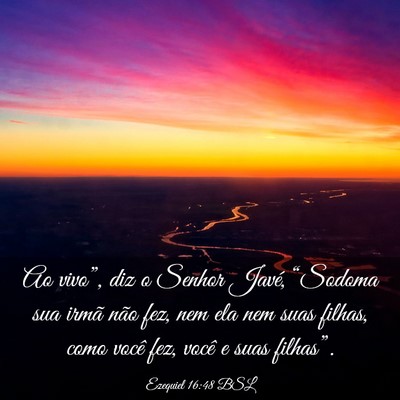Picture 03 - Ezequiel 16:48 BSL - Ao vivo”, diz o Senhor Javé, “Sodoma sua - Bible Verse Picture