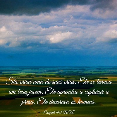 Picture 03 - Ezequiel 19:3 BSL - She criou uma de suas crias. Ele se tornou um - Bible Verse Picture