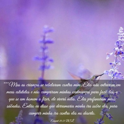 Picture 03 - Ezequiel 20:21 BSL - “““Mas as crianças se rebelaram contra - Bible Verse Picture