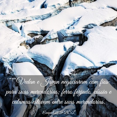 Picture 03 - Ezequiel 27:19 BSL - “““Vedan e Javan negociaram com fios para - Bible Verse Picture