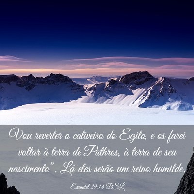 Picture 03 - Ezequiel 29:14 BSL - Vou reverter o cativeiro do Egito, e os farei - Bible Verse Picture