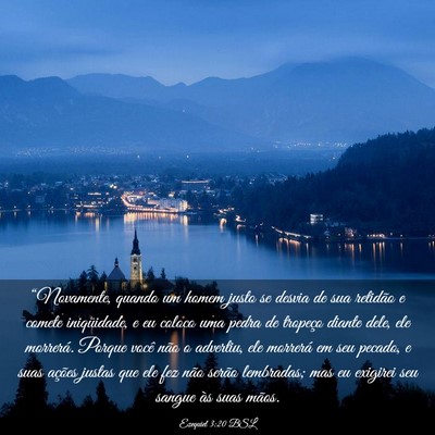 Picture 03 - Ezequiel 3:20 BSL - “Novamente, quando um homem justo se desvia de - Bible Verse Picture