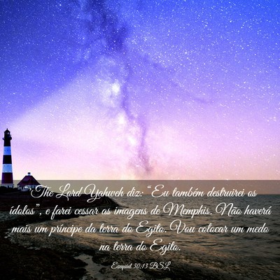 Picture 03 - Ezequiel 30:13 BSL - “'The Lord Yahweh diz: “Eu também destruirei - Bible Verse Picture