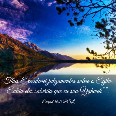Picture 03 - Ezequiel 30:19 BSL - Thus Executarei julgamentos sobre o Egito. Então - Bible Verse Picture