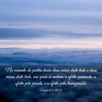Picture 03 - Ezequiel 40:39 BSL - Na varanda do portão havia duas mesas deste lado - Bible Verse Picture