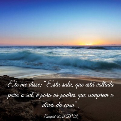 Picture 03 - Ezequiel 40:45 BSL - Ele me disse: “Esta sala, que está voltada - Bible Verse Picture