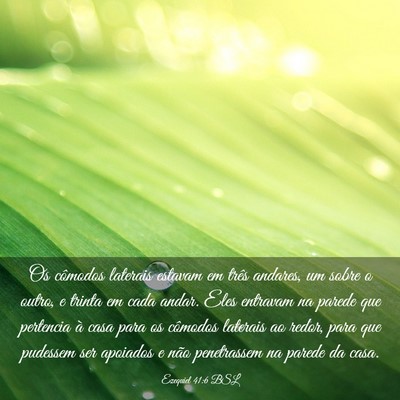 Picture 03 - Ezequiel 41:6 BSL - Os cômodos laterais estavam em três andares, um - Bible Verse Picture