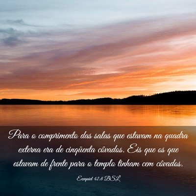 Picture 03 - Ezequiel 42:8 BSL - Para o comprimento das salas que estavam na - Bible Verse Picture
