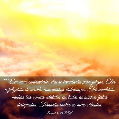 Picture 03 - Ezequiel 44:24 BSL - “““Em uma controvérsia, eles se - Bible Verse Picture