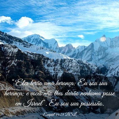 Picture 03 - Ezequiel 44:28 BSL - “'Eles terão uma herança: Eu sou sua - Bible Verse Picture