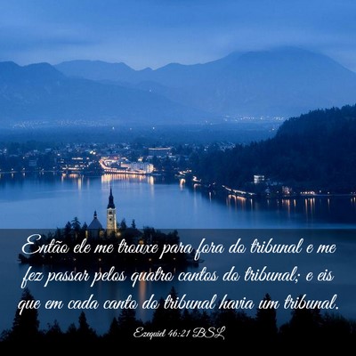 Picture 03 - Ezequiel 46:21 BSL - Então ele me trouxe para fora do tribunal e me - Bible Verse Picture