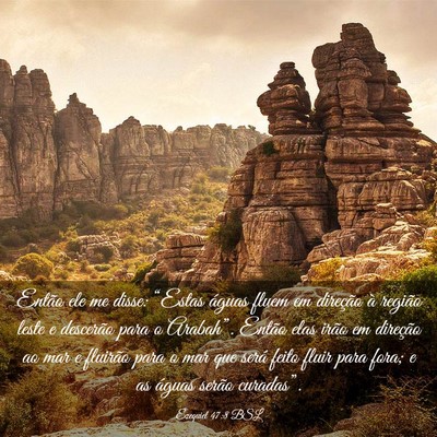 Picture 03 - Ezequiel 47:8 BSL - Então ele me disse: “Estas águas fluem em - Bible Verse Picture