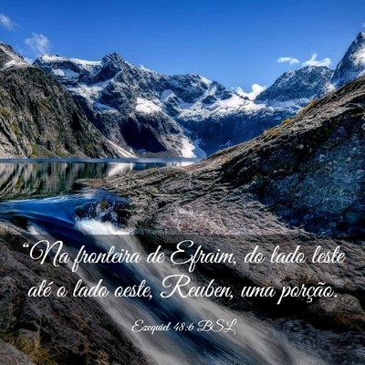 Picture 03 - Ezequiel 48:6 BSL - “Na fronteira de Efraim, do lado leste até o - Bible Verse Picture