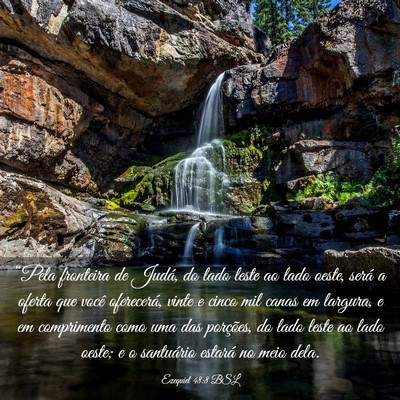 Picture 03 - Ezequiel 48:8 BSL - “Pela fronteira de Judá, do lado leste ao lado - Bible Verse Picture