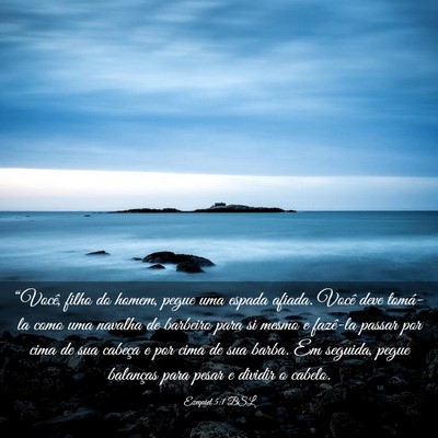 Picture 03 - Ezequiel 5:1 BSL - “Você, filho do homem, pegue uma espada - Bible Verse Picture