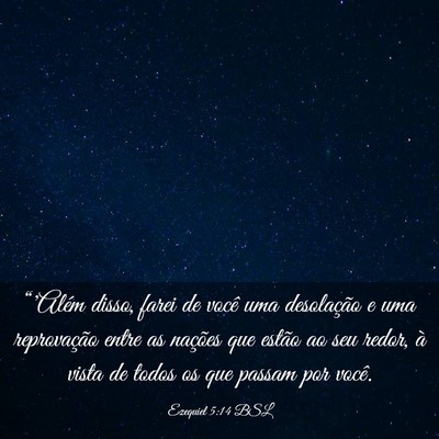 Picture 03 - Ezequiel 5:14 BSL - “'Além disso, farei de você uma desolação e - Bible Verse Picture