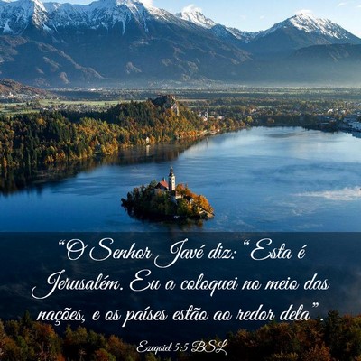 Picture 03 - Ezequiel 5:5 BSL - “O Senhor Javé diz: “Esta é Jerusalém. Eu - Bible Verse Picture