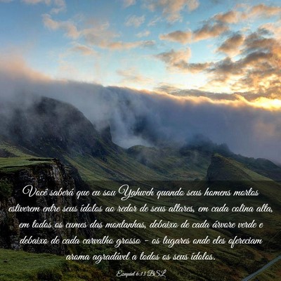 Picture 03 - Ezequiel 6:13 BSL - Você saberá que eu sou Yahweh quando seus - Bible Verse Picture