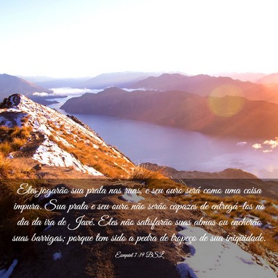Picture 03 - Ezequiel 7:19 BSL - Eles jogarão sua prata nas ruas, e seu ouro - Bible Verse Picture