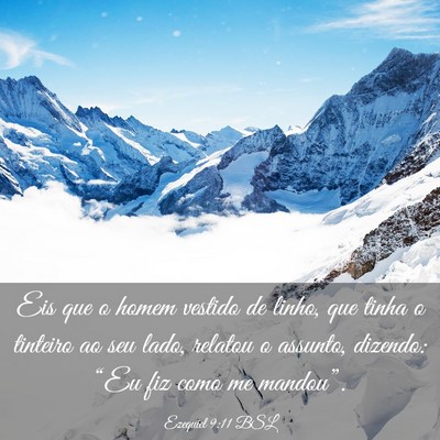 Picture 03 - Ezequiel 9:11 BSL - Eis que o homem vestido de linho, que tinha o - Bible Verse Picture