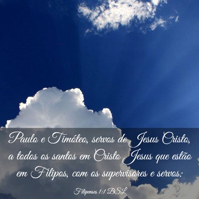 Picture 03 - Filipenses 1:1 BSL - Paulo e Timóteo, servos de Jesus Cristo, a todos - Bible Verse Picture