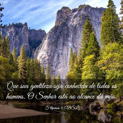 Picture 03 - Filipenses 4:5 BSL - Que sua gentileza seja conhecida de todos os - Bible Verse Picture