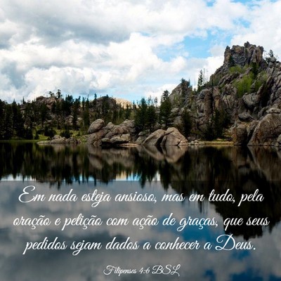 Picture 03 - Filipenses 4:6 BSL - Em nada esteja ansioso, mas em tudo, pela - Bible Verse Picture