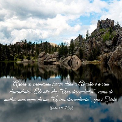 Picture 03 - Gálatas 3:16 BSL - Agora as promessas foram ditas a Abraão e a seus - Bible Verse Picture