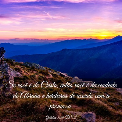 Picture 03 - Gálatas 3:29 BSL - Se você é de Cristo, então você é - Bible Verse Picture