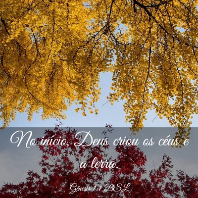 Picture 03 - Gênesis 1:1 BSL - No início, Deus criou os céus e a - Bible Verse Picture