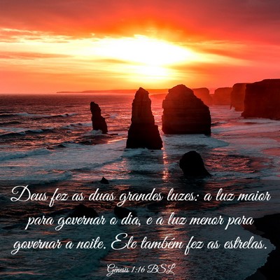 Picture 03 - Gênesis 1:16 BSL - Deus fez as duas grandes luzes: a luz maior para - Bible Verse Picture