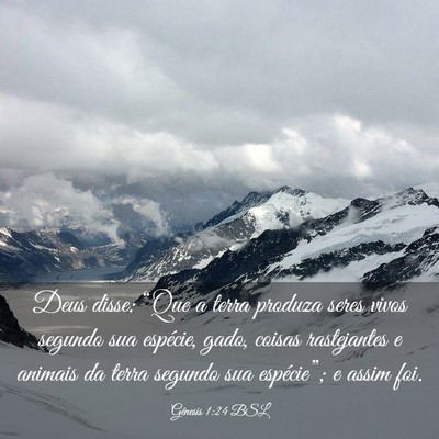 Picture 03 - Gênesis 1:24 BSL - Deus disse: “Que a terra produza seres vivos - Bible Verse Picture