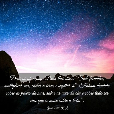 Picture 03 - Gênesis 1:28 BSL - Deus os abençoou. Deus lhes disse: “Sede - Bible Verse Picture