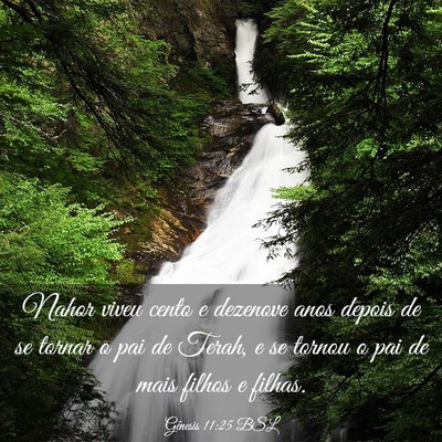Picture 03 - Gênesis 11:25 BSL - Nahor viveu cento e dezenove anos depois de se - Bible Verse Picture