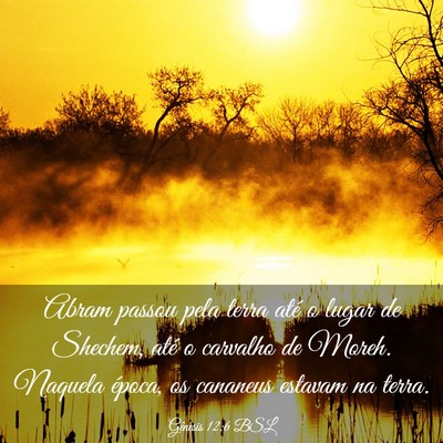 Picture 03 - Gênesis 12:6 BSL - Abram passou pela terra até o lugar de Shechem, - Bible Verse Picture