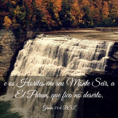 Picture 03 - Gênesis 14:6 BSL - e os Horites em seu Monte Seir, a El Paran, que - Bible Verse Picture