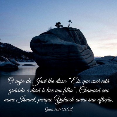 Picture 03 - Gênesis 16:11 BSL - O anjo de Javé lhe disse: “Eis que você está - Bible Verse Picture