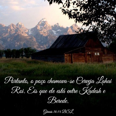 Picture 03 - Gênesis 16:14 BSL - Portanto, o poço chamava-se Cerveja Lahai Roi. - Bible Verse Picture