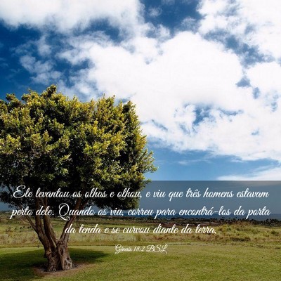 Picture 03 - Gênesis 18:2 BSL - Ele levantou os olhos e olhou, e viu que três - Bible Verse Picture