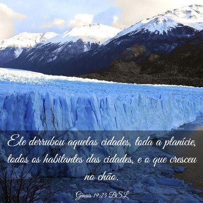 Picture 03 - Gênesis 19:25 BSL - Ele derrubou aquelas cidades, toda a planície, - Bible Verse Picture