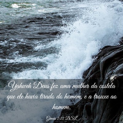 Picture 03 - Gênesis 2:22 BSL - Yahweh Deus fez uma mulher da costela que ele - Bible Verse Picture